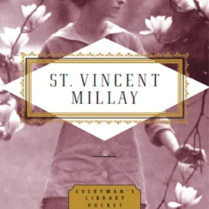 Poems: Edna St Vincent Millay Poems: Edna St Vincent Millay