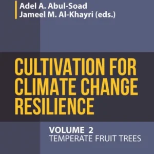 Cultivation for Climate Change Resilience, Volume 2 Cultivation for Climate Change Resilience, Volume 2