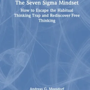 The Seven Sigma Mindset