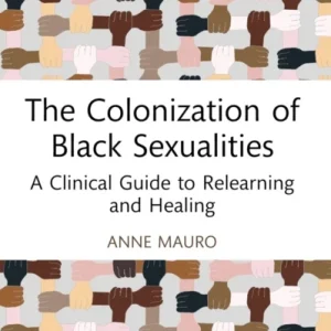 The Colonization of Black Sexualities