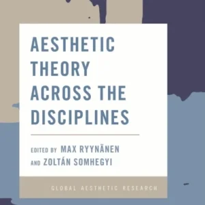 Aesthetic Theory Across the Disciplines