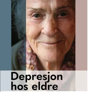 Depresjon hos eldre Depresjon hos eldre