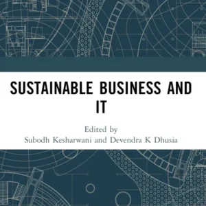 Sustainable Business and IT Sustainable Business and IT