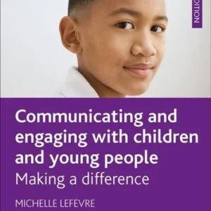 Communicating and Engaging with Children and Young People – Making a Difference