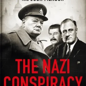 The Nazi Conspiracy The Nazi Conspiracy