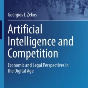 Artificial Intelligence and Competition Artificial Intelligence and Competition