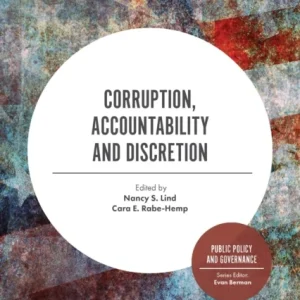 Corruption, Accountability and Discretion Corruption, Accountability and Discretion