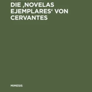 »Novelas ejemplares» von Cervantes »Novelas ejemplares» von Cervantes