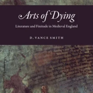 Arts of Dying Arts of Dying