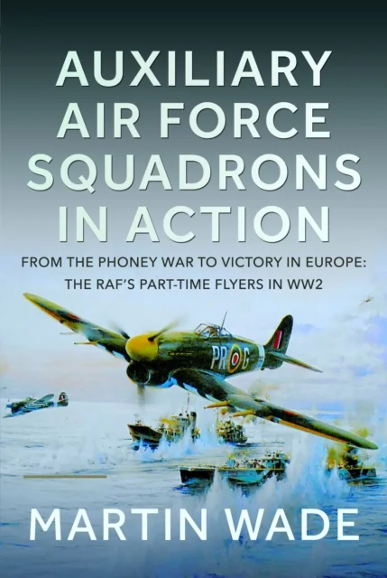Auxiliary Air Force Squadrons in Action