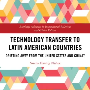 Technology Transfer to Latin American Countries Technology Transfer to Latin American Countries