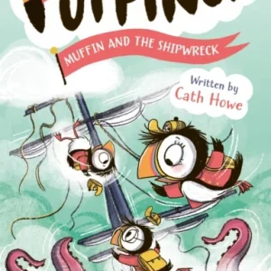 Call the Puffins: Muffin and the Shipwreck Call the Puffins: Muffin and the Shipwreck