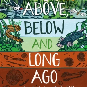 Above, Below and Long Ago Above, Below and Long Ago