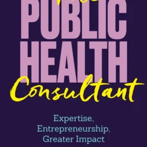 The Public Health Consultant The Public Health Consultant