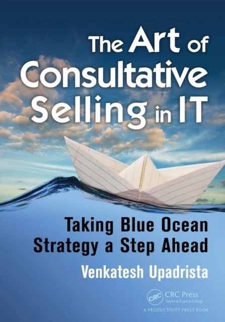 The Art of Consultative Selling in IT