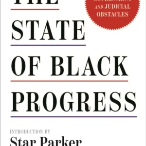 The State of Black Progress The State of Black Progress