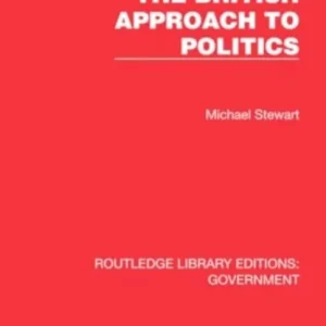 The British Approach to Politics