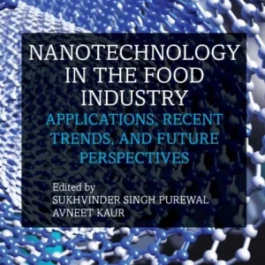 Nanotechnology in the Food Industry Nanotechnology in the Food Industry