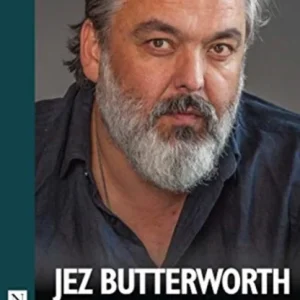 Jez Butterworth Plays: Two Jez Butterworth Plays: Two