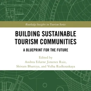 Building Sustainable Tourism Communities Building Sustainable Tourism Communities