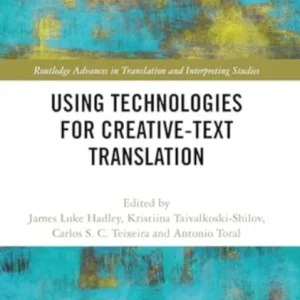 Using Technologies for Creative-Text Translation