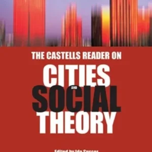 Castells Reader Cities Social Theory Castells Reader Cities Social Theory