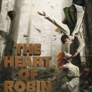 Heart of Robin Hood Heart of Robin Hood