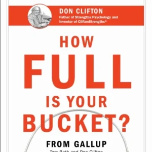 How Full Is Your Bucket? Expanded Educator’s Edition