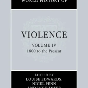The Cambridge World History of Violence