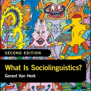 What Is Sociolinguistics? What Is Sociolinguistics?