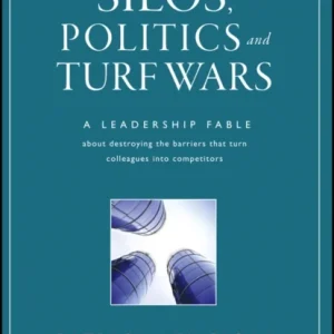Silos, Politics and Turf Wars Silos, Politics and Turf Wars
