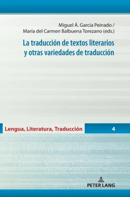 La Traduccion de Textos Literarios Y Otras Variedades de Traduccion