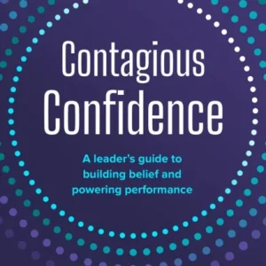 Contagious Confidence Contagious Confidence