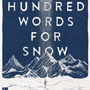 A Hundred Words for Snow