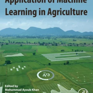 Application of Machine Learning in Agriculture Application of Machine Learning in Agriculture