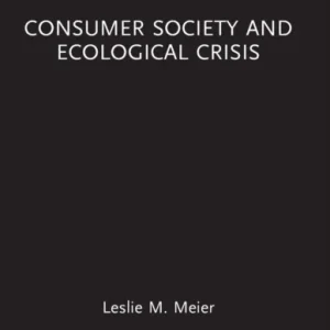 Consumer Society and Ecological Crisis