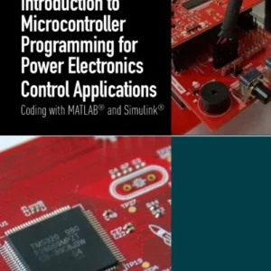 Introduction to Microcontroller Programming for Power Electronics Control Applications