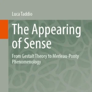 The Appearing of Sense