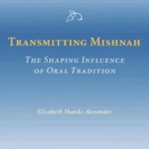 Transmitting Mishnah Transmitting Mishnah