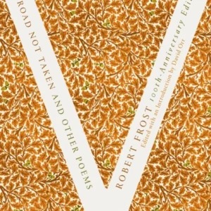 The Road Not Taken and Other Poems The Road Not Taken and Other Poems