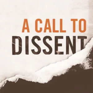 A Call to Dissent A Call to Dissent