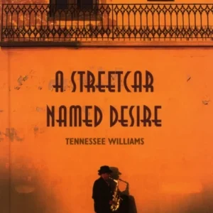 A Streetcar Named Desire
