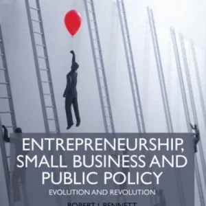 Entrepreneurship, Small Business and Public Policy