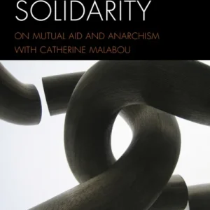 Unchaining Solidarity Unchaining Solidarity