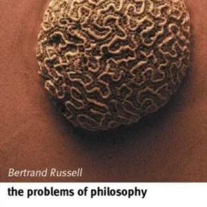 The Problems of Philosophy The Problems of Philosophy