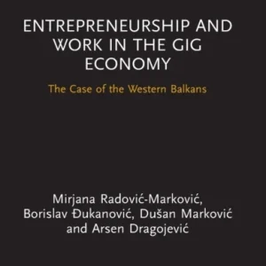 Entrepreneurship and Work in the Gig Economy