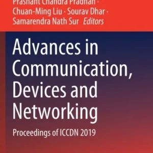 Advances in Communication, Devices and Networking Advances in Communication, Devices and Networking