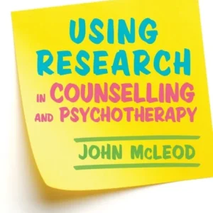 Using Research in Counselling and Psychotherapy