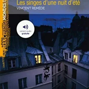 Les singes d’une nuit d’ete