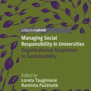 Managing Social Responsibility in Universities Managing Social Responsibility in Universities